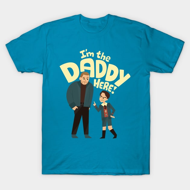 I'm the daddy here T-Shirt by risarodil